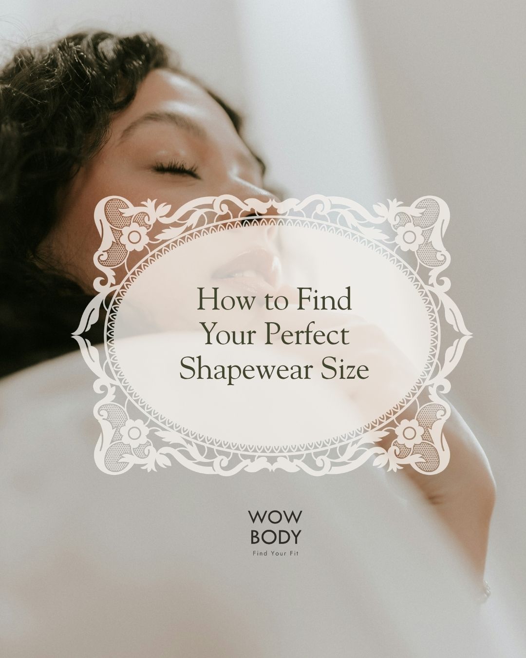 How to Find Your Perfect Shapewear Size