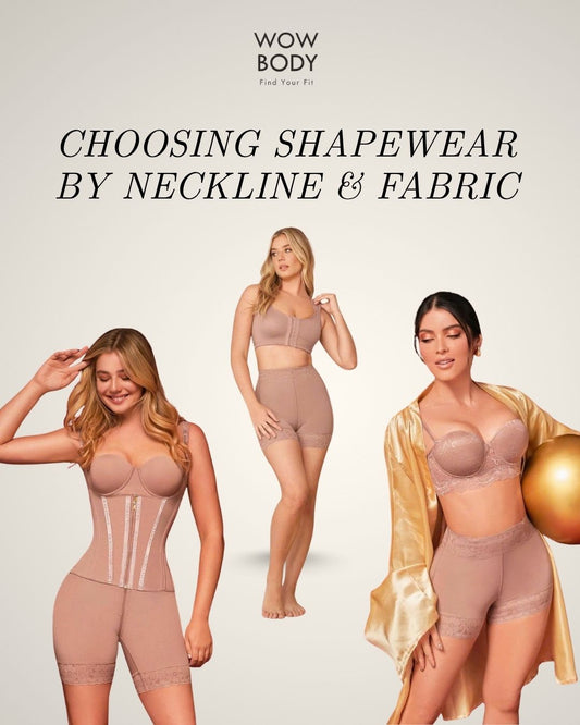 Choosing Shapewear by Neckline & Fabric