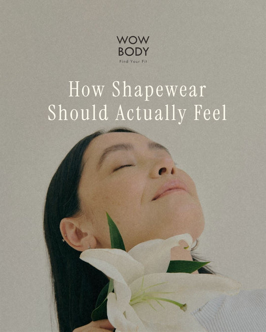 How Shapewear Should Actually Feel